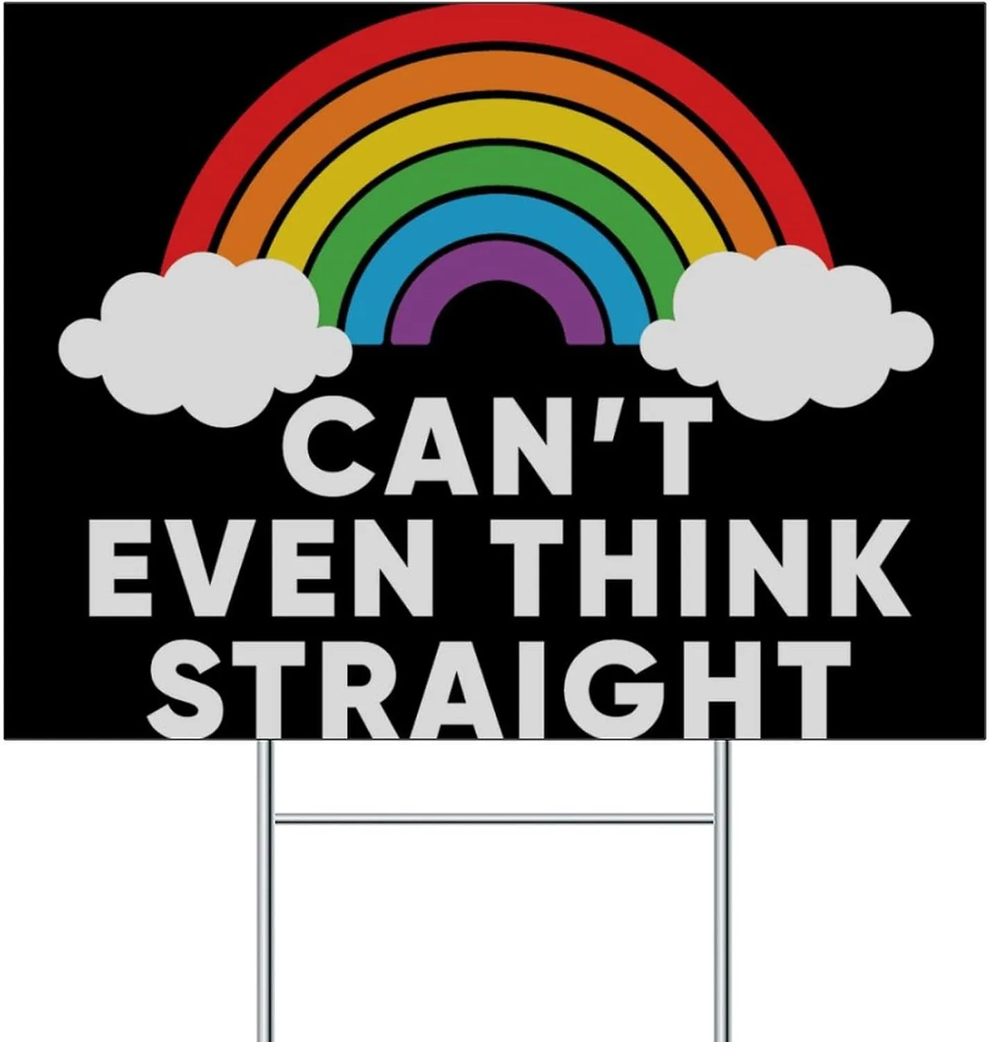 Outdoor Signs for Yard with Metal Stake Can't Even Think Straight 18x24 Inch Fade Resistant Ink LGBT Plastic Yard Lawn Sign Decor for Doorway Patio Farmhouse Personalized Gifts